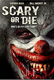 ดูหนังออนไลน์ฟรี Scary or Die (2012) น่ากลัวหรือกลัวตาย