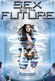 ดูหนังออนไลน์ฟรี Sex and the Future (2020) (ซาวด์แทร็ก)
