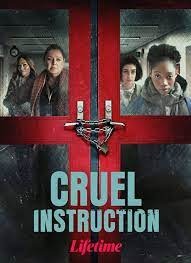 ดูหนังออนไลน์ Cruel Instruction (2022)  ครูเอล อินทรัคชั่น